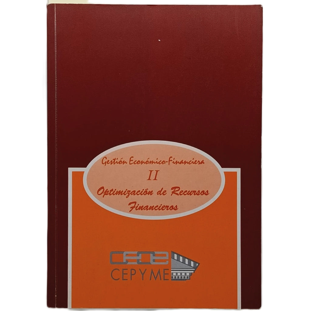GESTIÓN ECONÓMICO- FINANCIERA II: OPTIMIZACIÓN DE RECURSOS FINANCIEROS