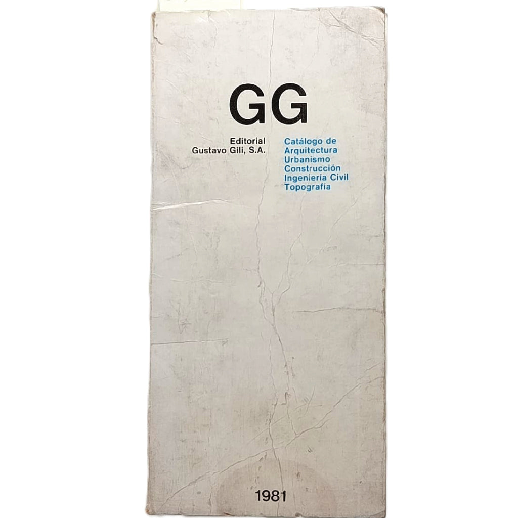 G.G. CATÁLOGO DE ARQUITECTURA, URBANISMO, CONSTRUCCIÓN, INGENIERÍA CIVIL, TOPOGRAFÍA