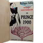 ROBERT DE MONTESQUIOU. UN PRINCE 1900. Jullian, Philippe