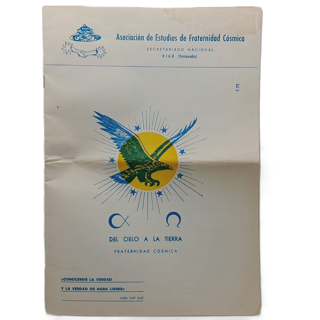 FRATERNIDAD CÓSMICA. DEL CIELO A LA TIERRA 5