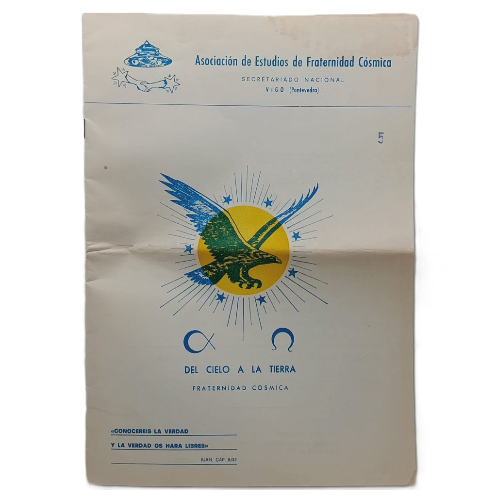FRATERNIDAD CÓSMICA. DEL CIELO A LA TIERRA 4