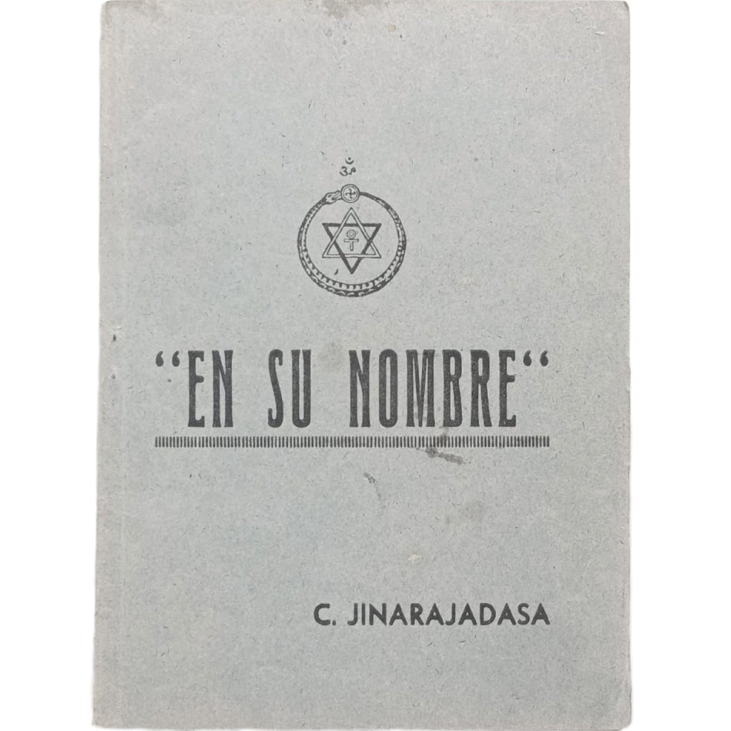 ”EN SU NOMBRE”. Jinarajadasa, C.