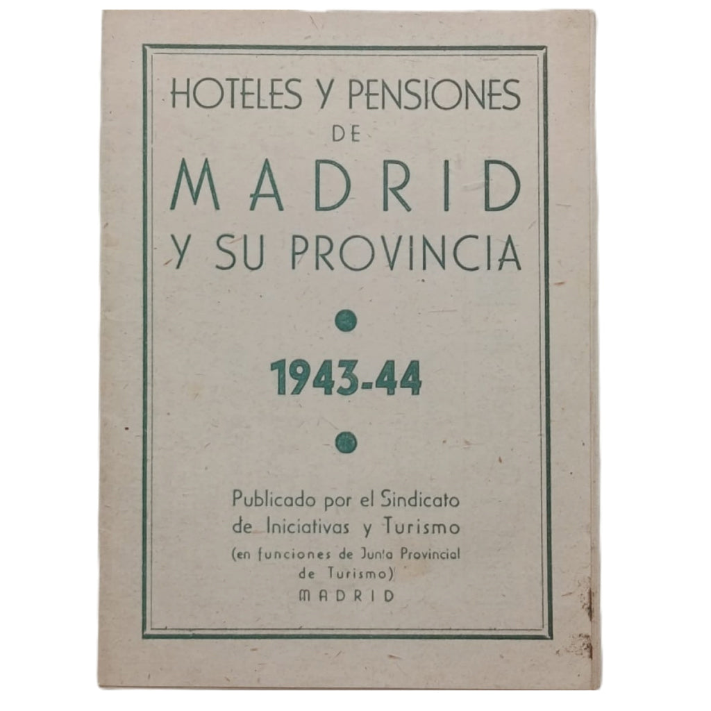 HOTELES Y PENSIONES DE MADRID Y SU PROVINCIA 1943-44