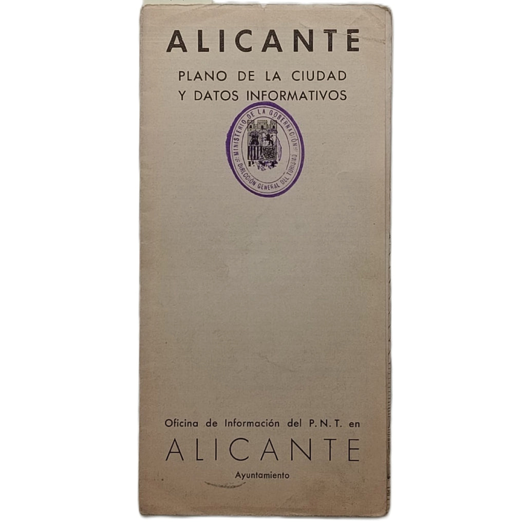 ALICANTE. Plano de la ciudad y datos informativos. Patronato Nacional de Turismo (sello franquista)