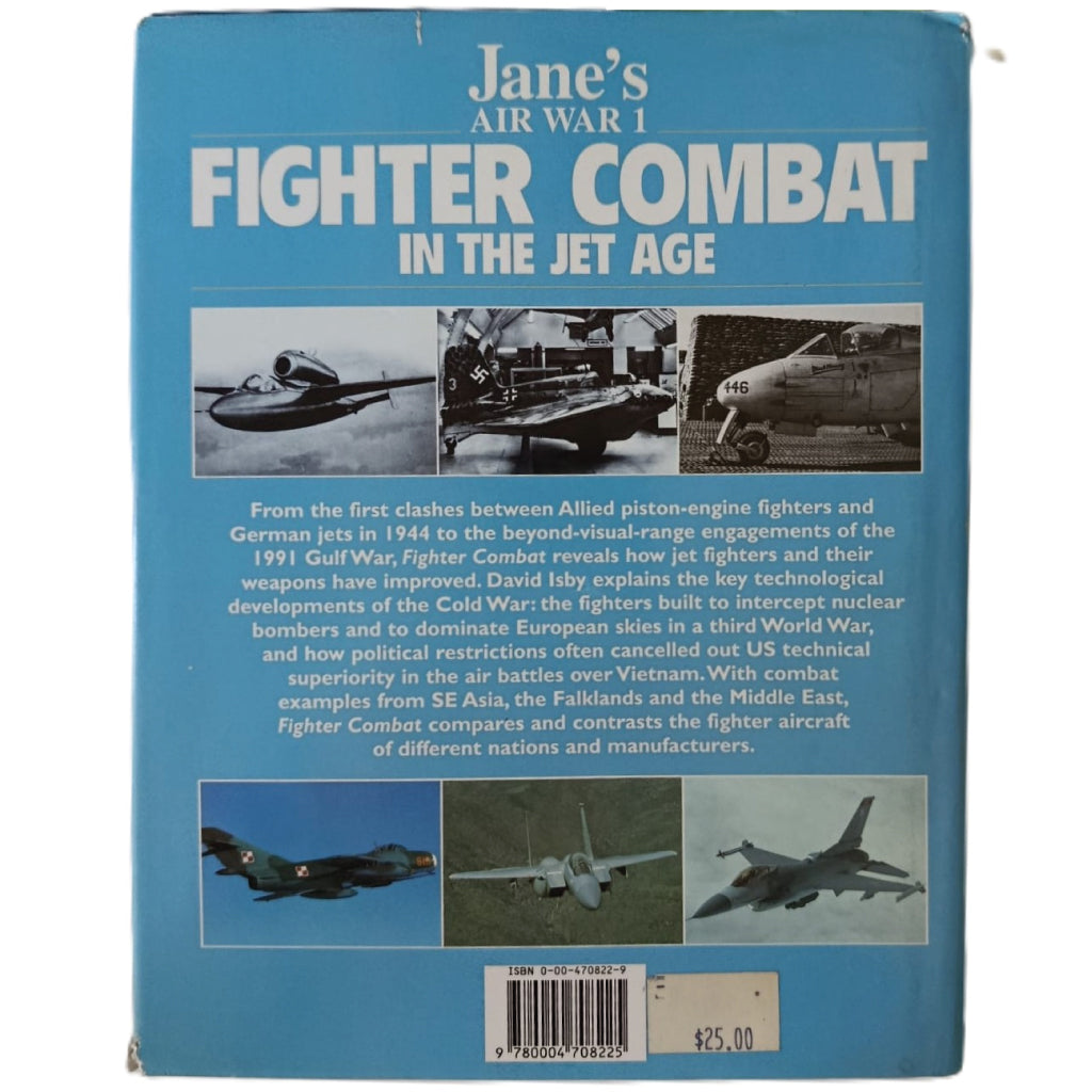 FIGHTER COMBAT IN THE JET AGE. DAVID C. ISBY