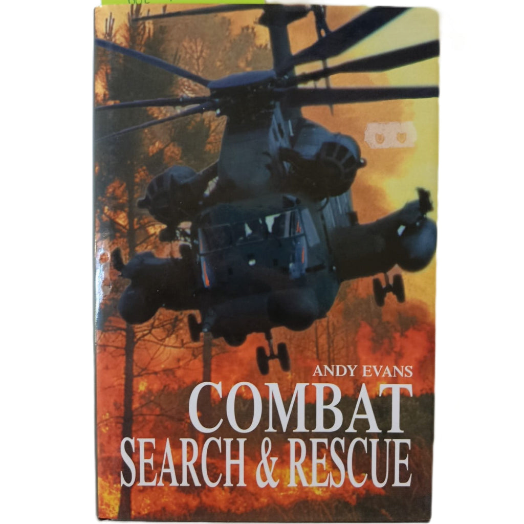 COMBAT SEARCH AND RESCUE (CSAR) - ANDY EVANS