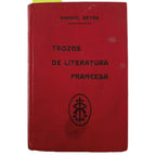 TROZOS DE LITERATURA FRANCESA. RAFAEL REYES