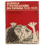 GUERRA Y REVOLUCIÓN EN ESPAÑA (1936-1939) - GEORGES SORIA - 5 TOMOS COMPLETOS