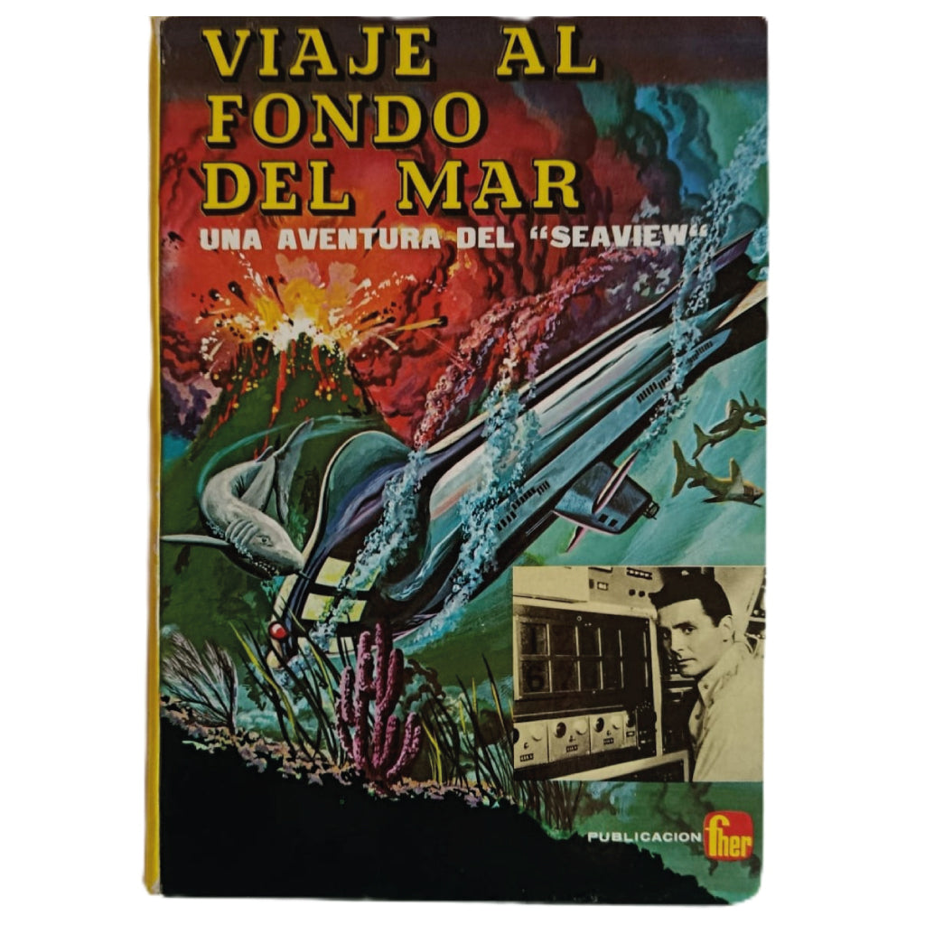 VIAJE AL FONDO DEL MAR - UNA AVENTURA DEL SEAVIEW