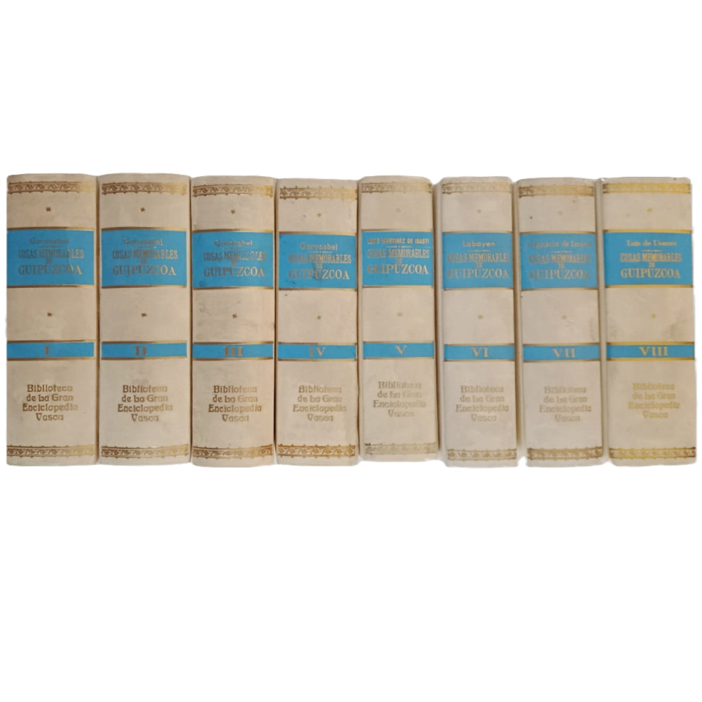 NOTICIA DE LAS COSAS MEMORABLES DE GUIPÚZCOA - PABLO GOROSABEL - 8 TOMOS (OBRA COMPLETA)