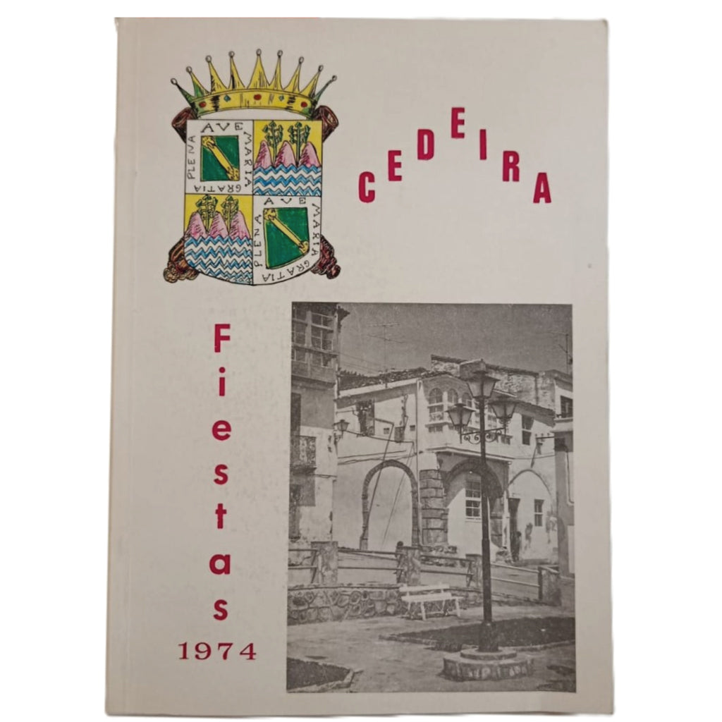 CEDEIRA (1974) - LIBRO FIESTAS - ARTÍCULO ESCUDO POR RAFAEL USERO (CRONISTA OFICIAL)