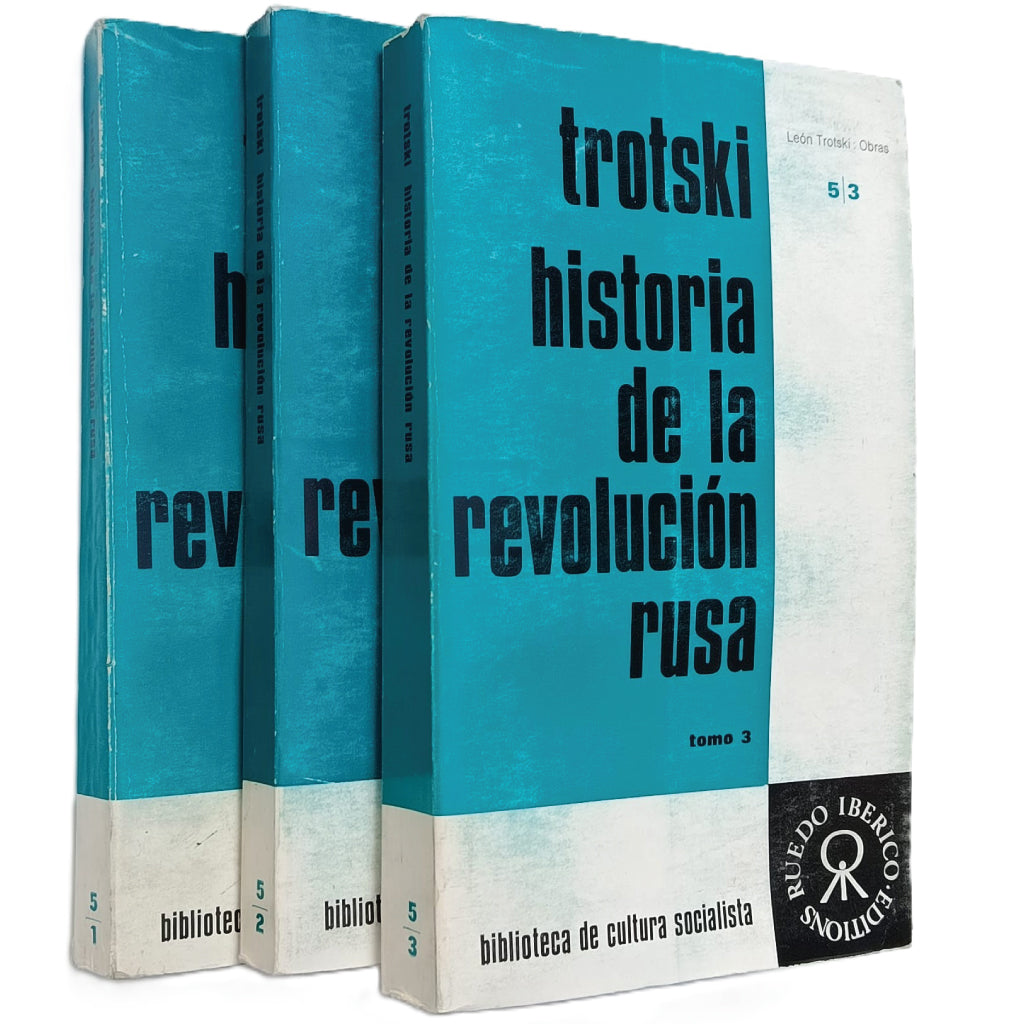 TROTSKI: HISTORIA DE LA REVOLUCIÓN RUSA (3 TOMOS COMPLETOS)