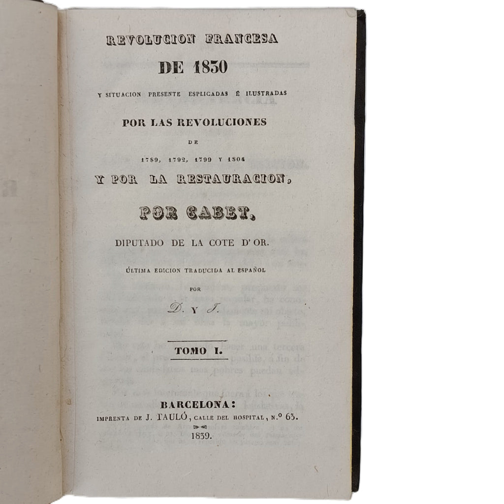 CABET: REVOLUCIÓN FRANCESA DE 1830 Y SITUACIÓN PRESENTE (1839). 2 TOMOS. PRIMERA EDICIÓN ESPAÑOLA