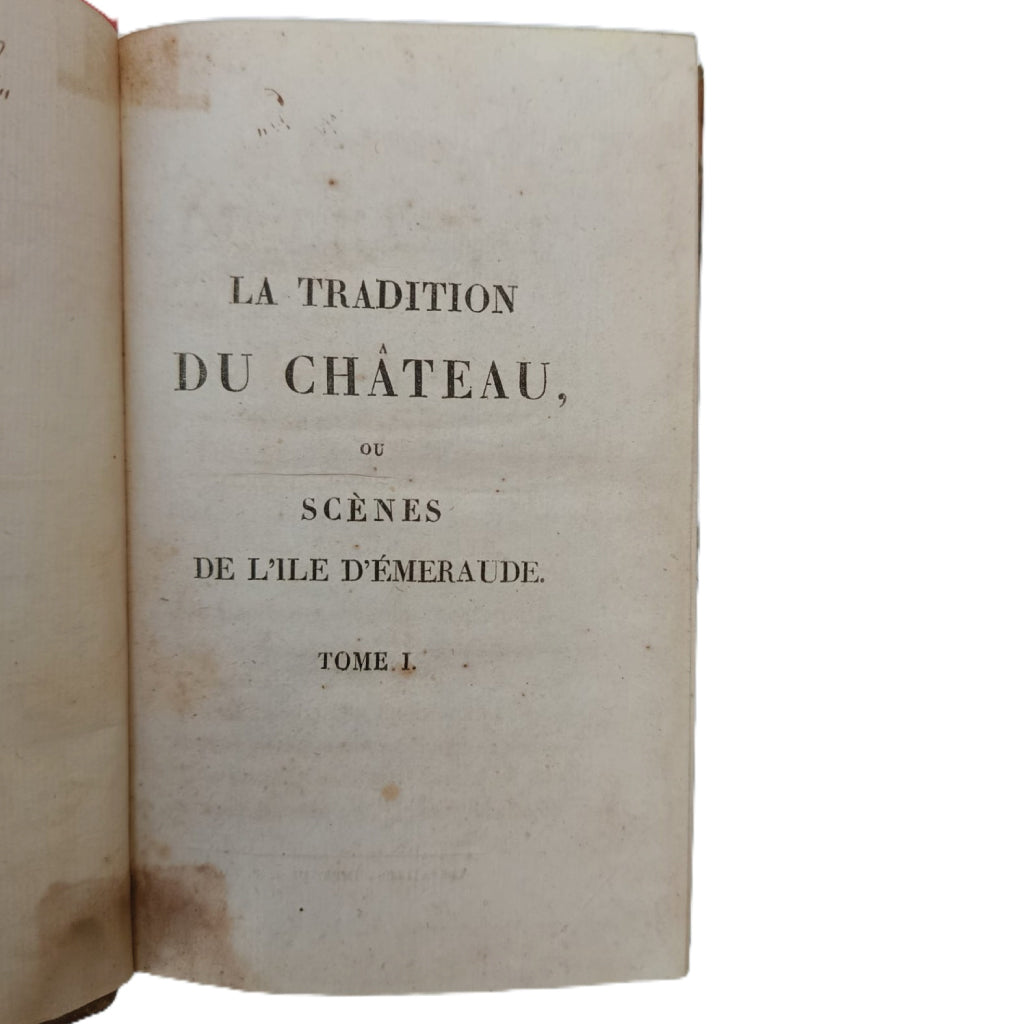 LA TRADITION DU CHÂTEAU, OU SCÈNES DE L'ÎLE D'ÉMERAUDE