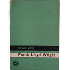 FRANK LLOYD WRIGHT - POR BRUNO ZEVI (1956)