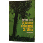 HAROLDO CONTI: LA BALADA DEL ÁLAMO CAROLINA (1975)