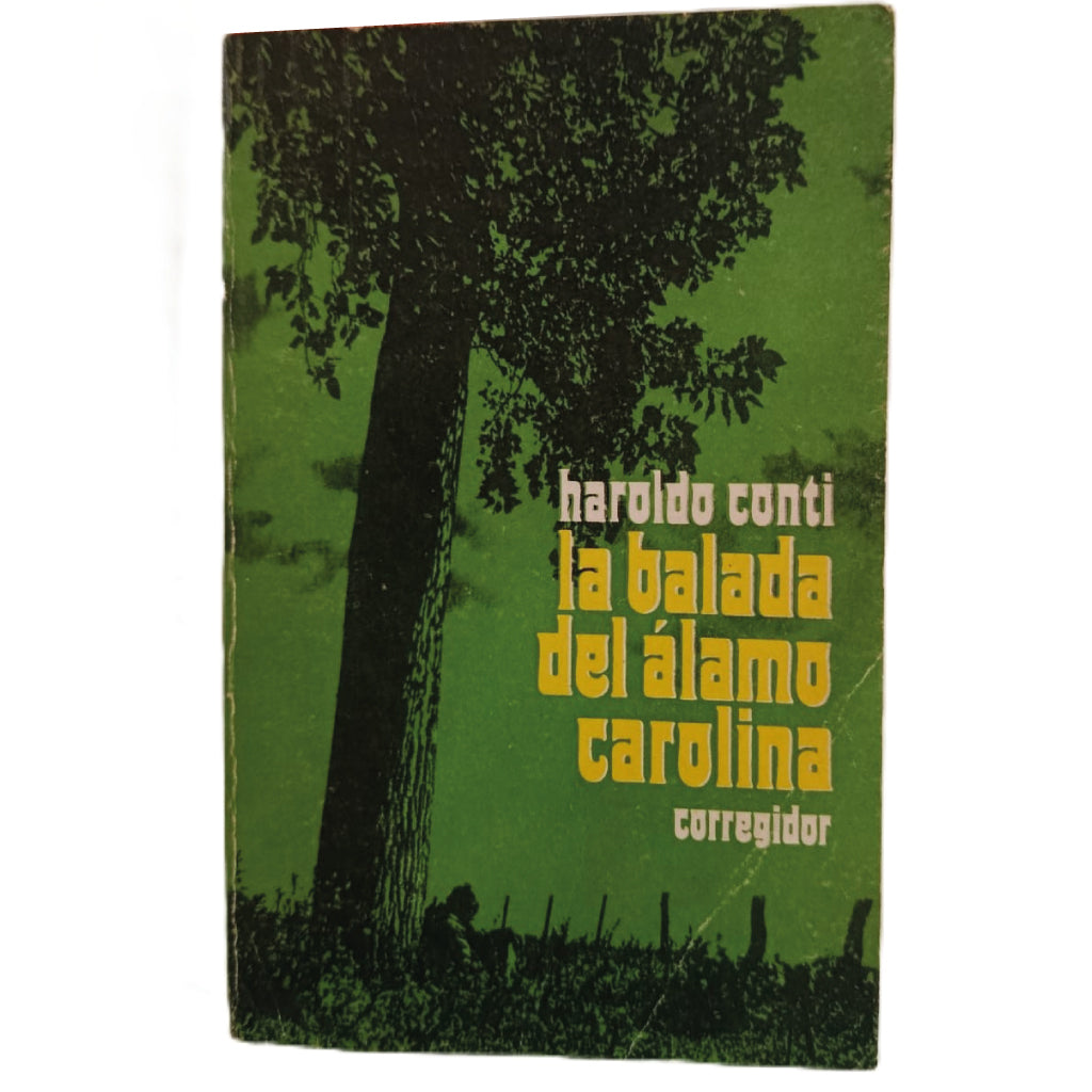 HAROLDO CONTI: LA BALADA DEL ÁLAMO CAROLINA (1975)