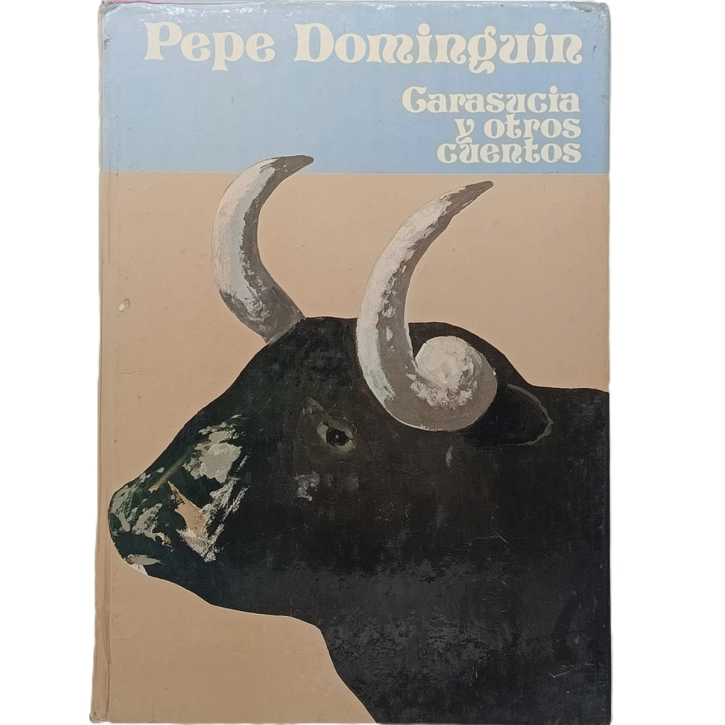 CARASUCIA Y OTROS CUENTOS. González Lucas, José (Pepe Dominguín)