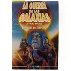 LA GUERRA DE LAS GALAXIAS: SOMBRAS DEL IMPERIO. STEVE PERRY