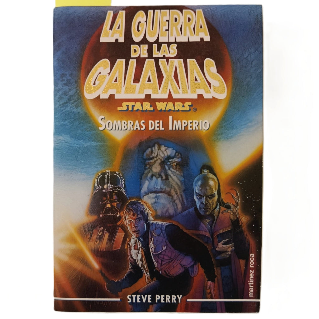 LA GUERRA DE LAS GALAXIAS: SOMBRAS DEL IMPERIO. STEVE PERRY
