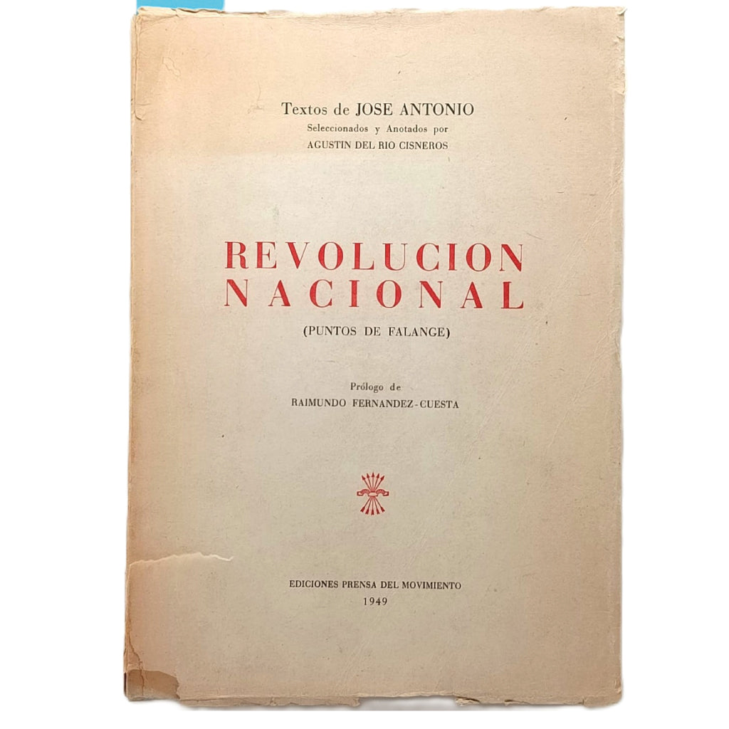 REVOLUCIÓN NACIONAL (PUNTOS DE FALANGE). Primo de Rivera, Jose Antonio