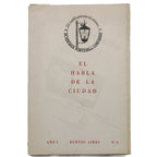 BOLETÍN DE LA ACADEMIA PORTEÑA DEL LUNFARDO. Tomo I- Nº 3. EL HABLA DE LA CIUDAD