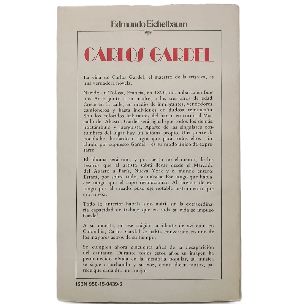 CARLOS GARDEL. Eichelbaum, Edmundo