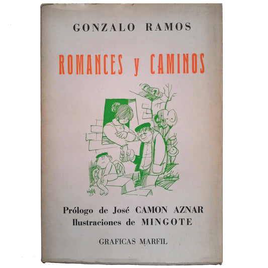 ROMANCES Y CAMINOS. Ramos, Gonzalo (Dedicado)