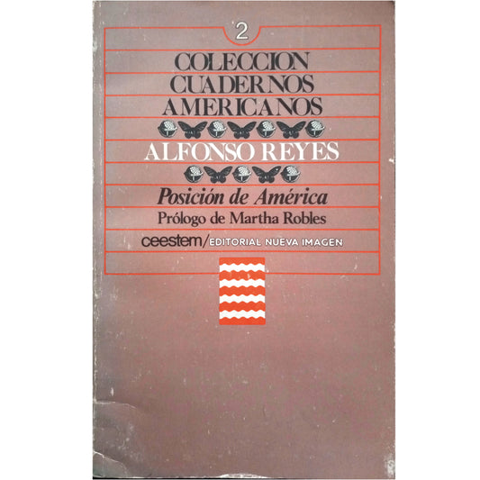 POSICIÓN DE AMÉRICA. Reyes, Alfonso