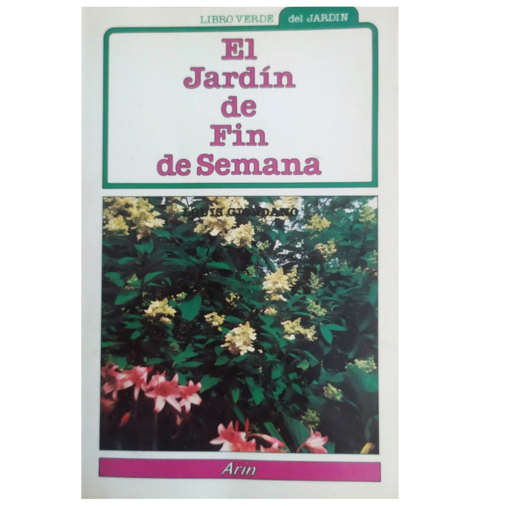 EL JARDÍN DE FIN DE SEMANA. Giordano, Louis