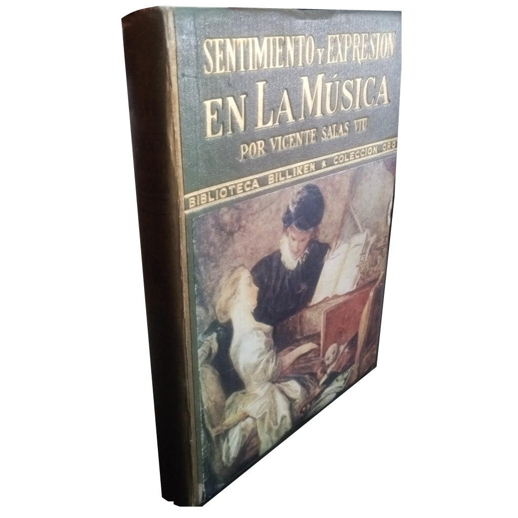 SENTIMIENTO Y EXPRESIÓN EN LA MÚSICA DEL BARROCO AL ROMANTICISMO. Salas Viu, Vicente