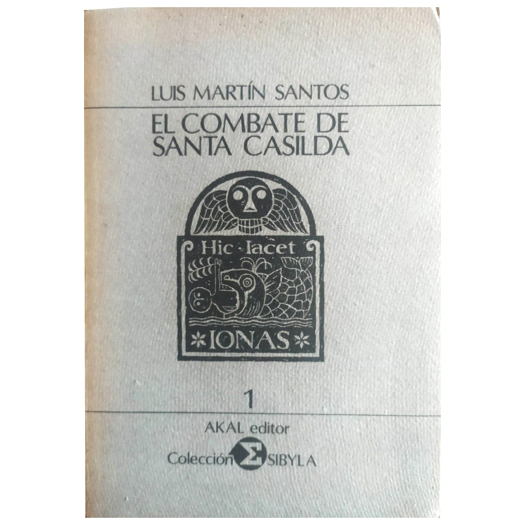 EL COMBATE DE SANTA CASILDA. Martín Santos, Luis