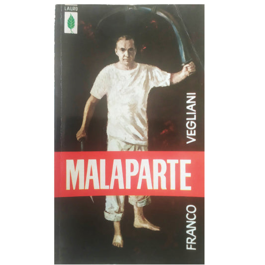 MALAPARTE. Vegliani, Franco