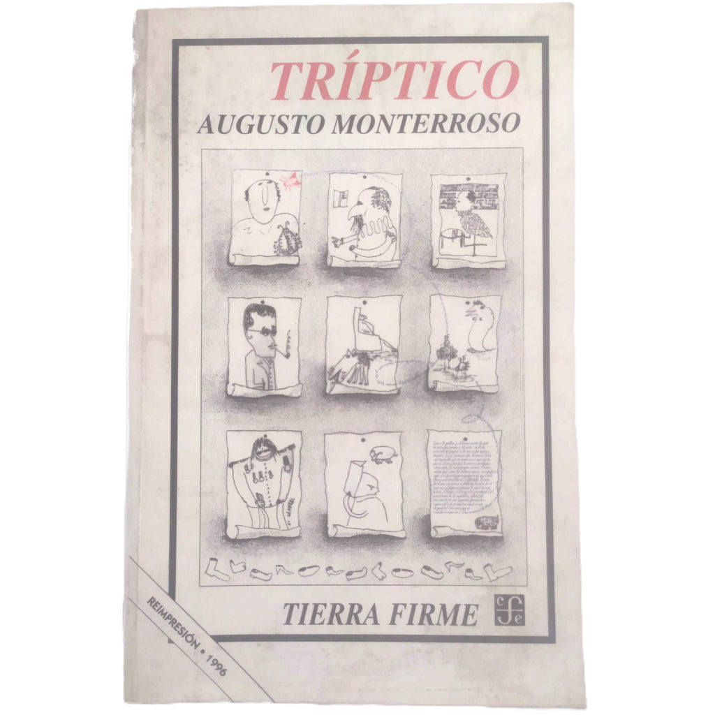 TRÍPTICO. Monterroso, Augusto