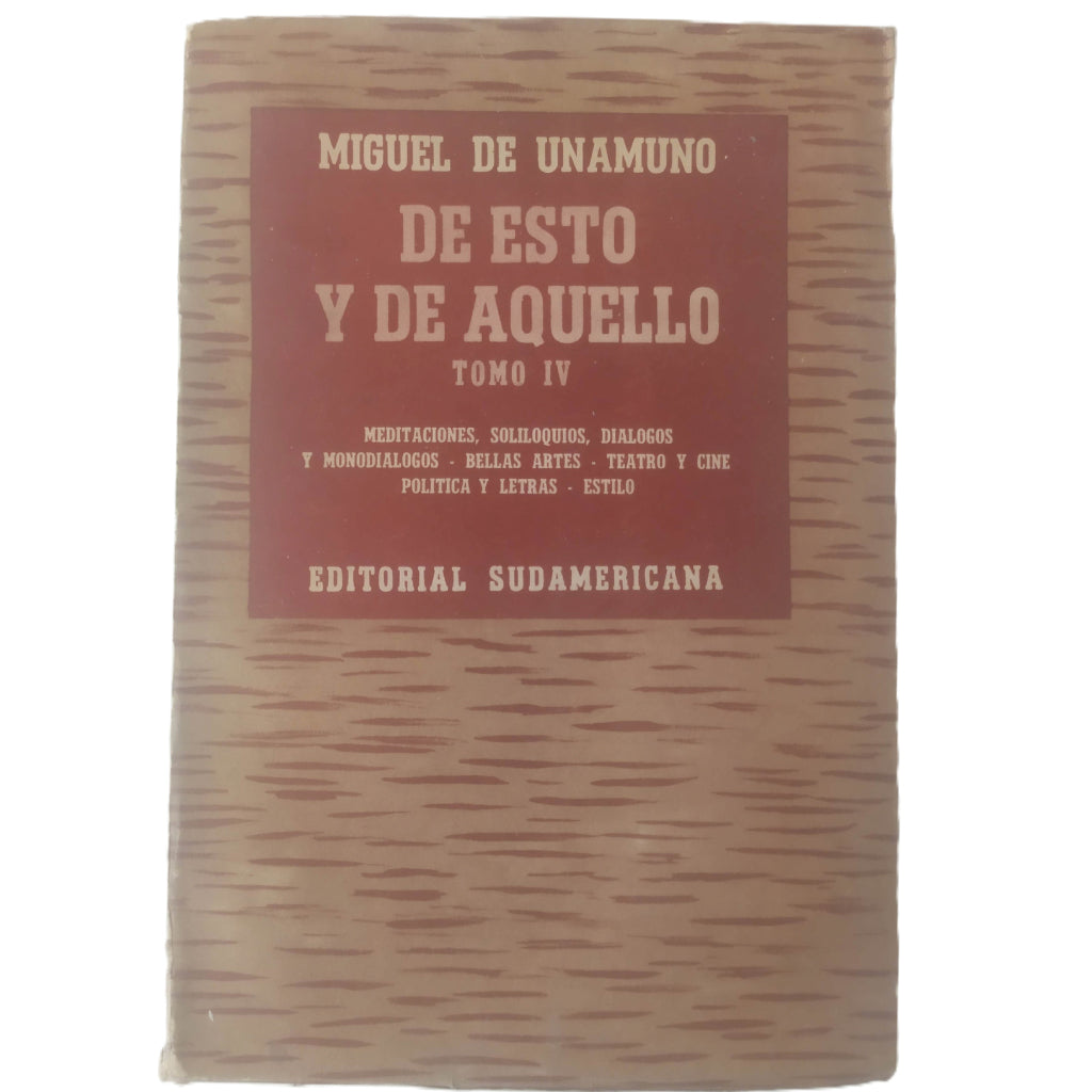 DE ESTO Y DE AQUELLO. Tomo IV. Unamuno, Miguel de