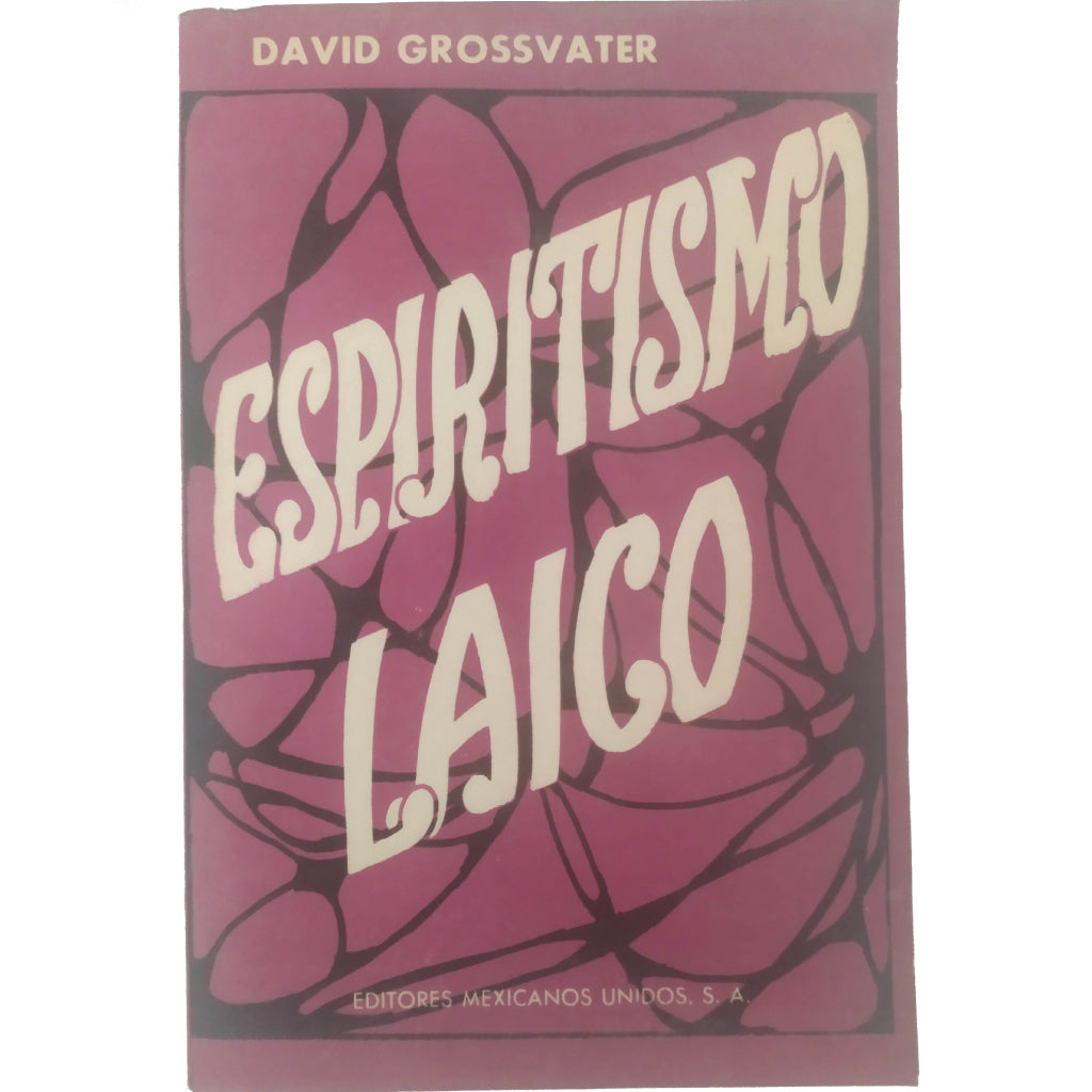 ESPIRITISMO LAICO. Grossvater, David