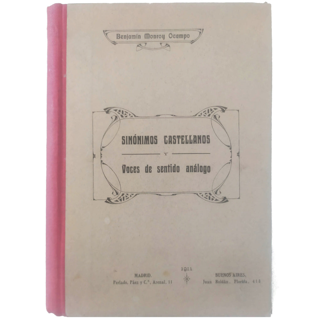 SINÓNIMOS CASTELLANOS Y VOCES DE SENTIDO ANÁLOGO. Monroy Ocampo, Benjamín