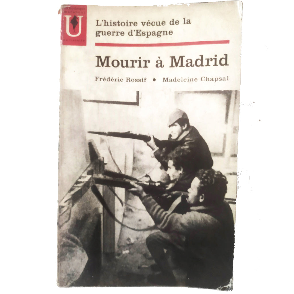 MOURIR A MADRID. Rossif, Frederic/ Chapsal, Madeleine