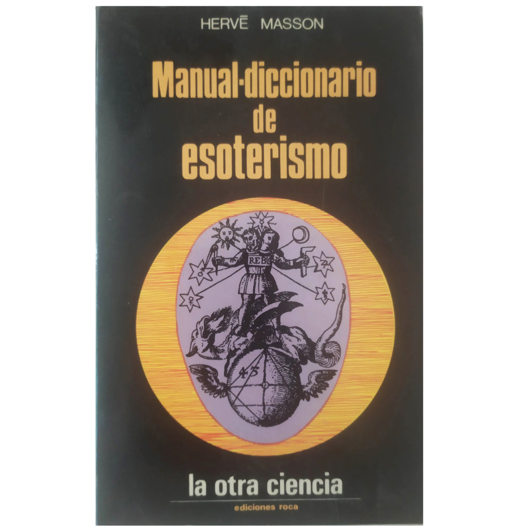 MANUAL-DICCIONARIO DE ESOTERISMO. Masson, Hervé