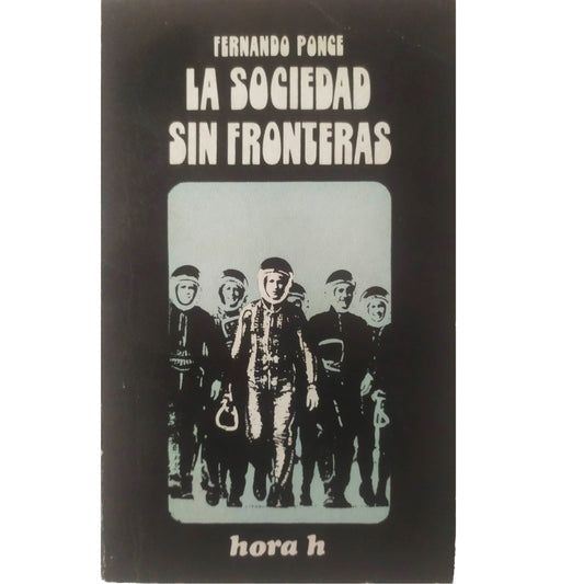 LA SOCIEDAD SIN FRONTERAS. Ponce, Fernando