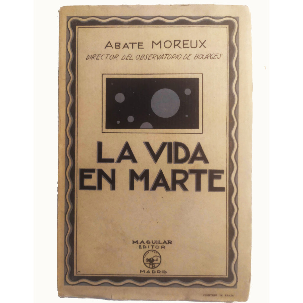 LA VIDA EN MARTE. Moreux, TH.