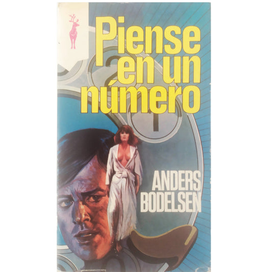 PIENSE EN UN NÚMERO. Bodelsen, Anders