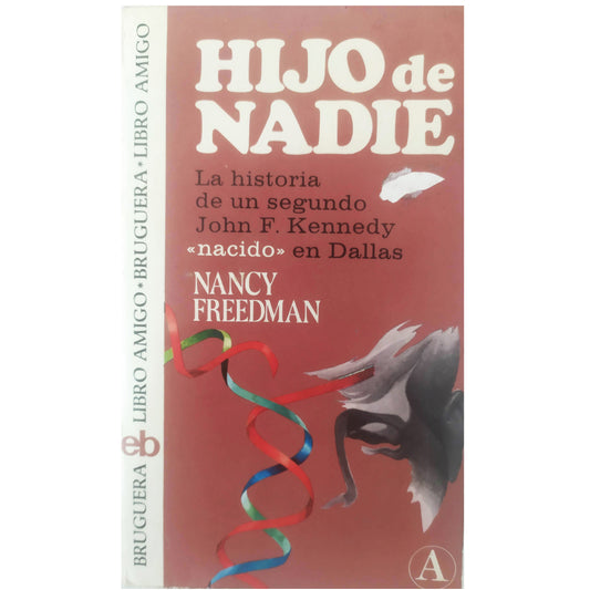 HIJO DE NADIE. Freedman, Nancy