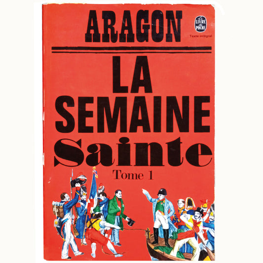 LA SEMAINE SAINTE. Tome 1. Aragon