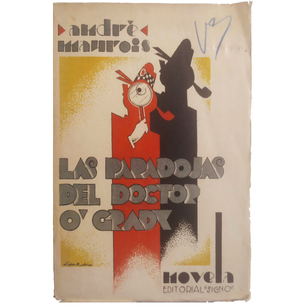 LAS PARADOJAS DEL DOCTOR O'GRADY. Maurois, André