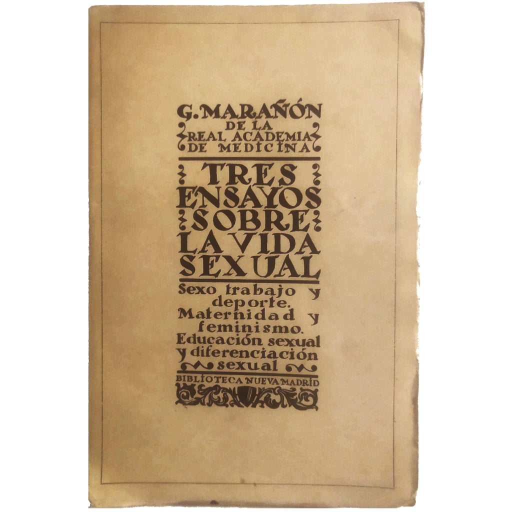 TRES ENSAYOS SOBRE LA VIDA SEXUAL. Marañón, Gregorio