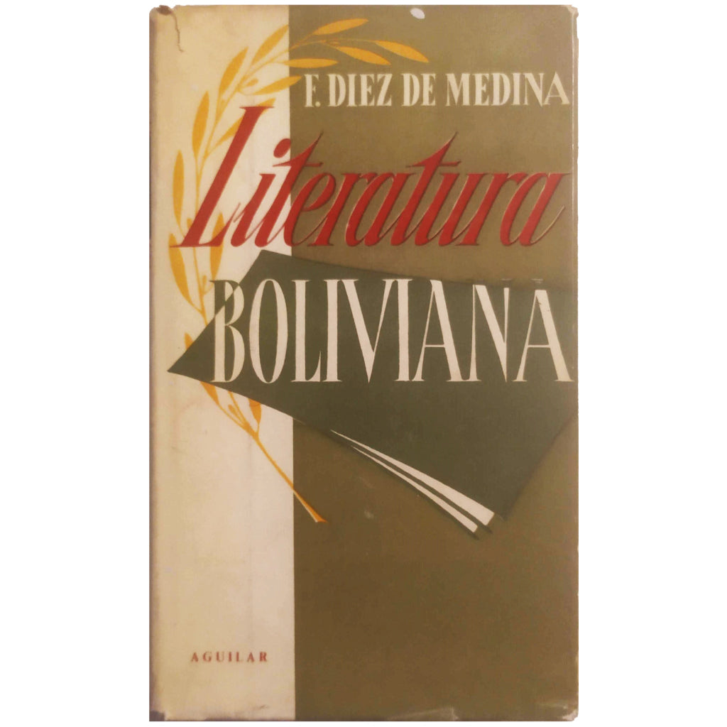 LITERATURA BOLIVIANA. Díez de Medina, Fernando