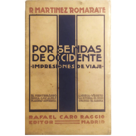 POR SENDAS DE OCCIDENTE (IMPRESIONES DE VIAJE). Martínez Romarate, R.