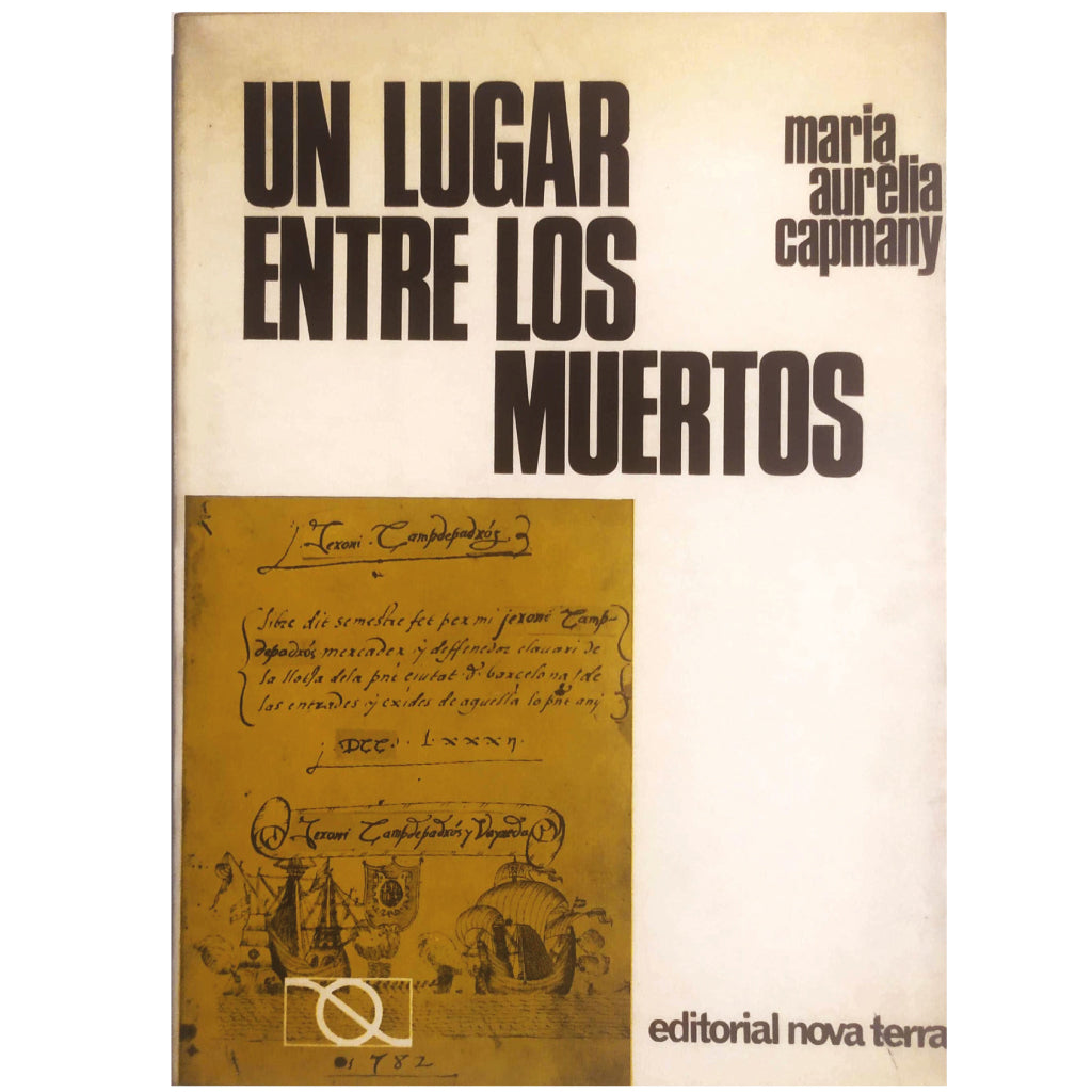UN LUGAR ENTRE LOS MUERTOS. Capmany, María Aurelia