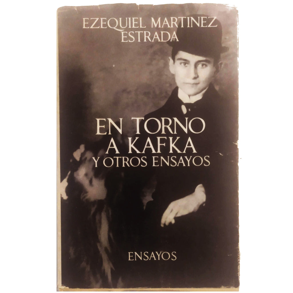 EN TORNO A KAFKA Y OTROS ENSAYOS. Martínez Estrada, Ezequiel